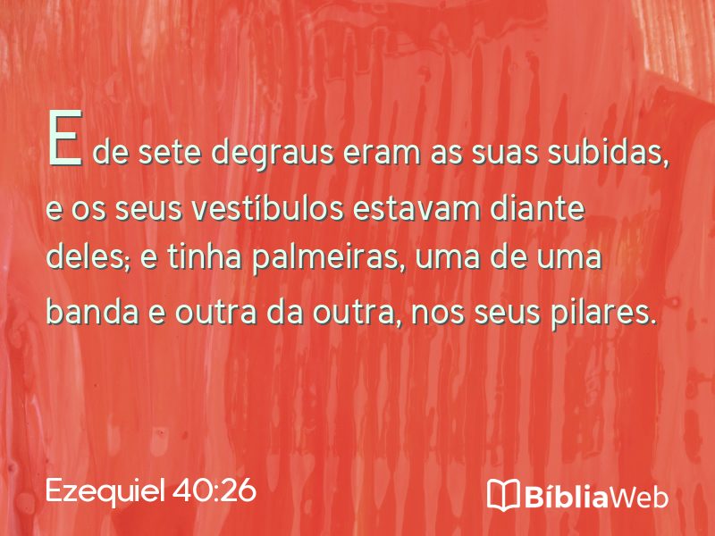 Ezequiel 40:26 em imagem para compartilhar