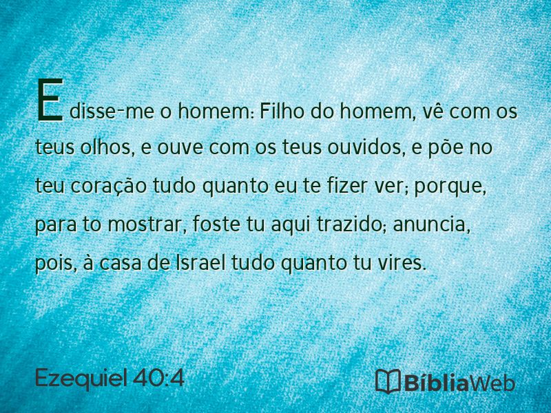 Ezequiel 40:4 em imagem para compartilhar