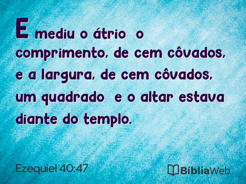 Ezequiel 40:47 em imagem para compartilhar