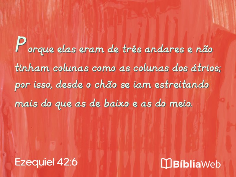Ezequiel 42:6 em imagem para compartilhar