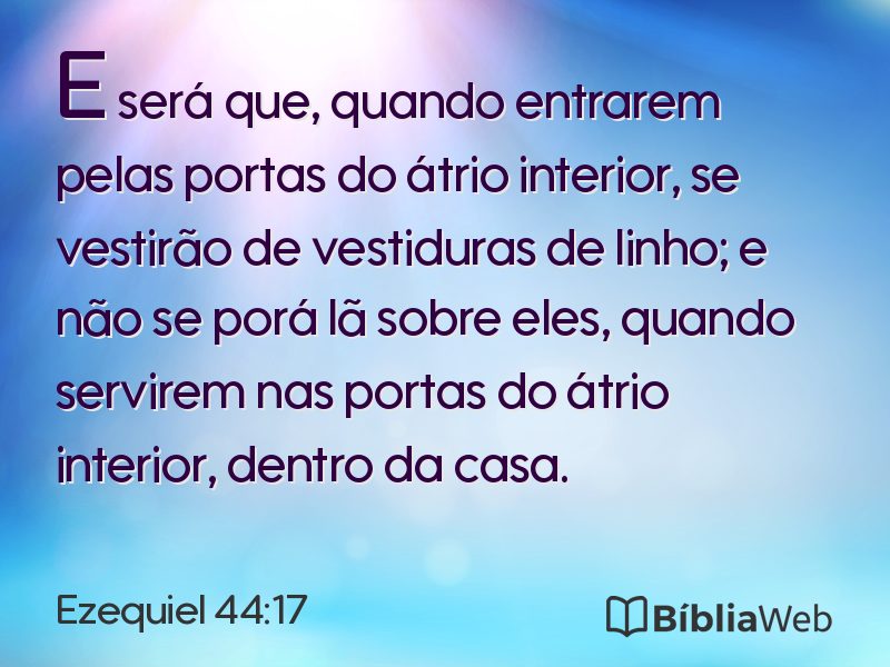 Ezequiel 44:17 em imagem para compartilhar