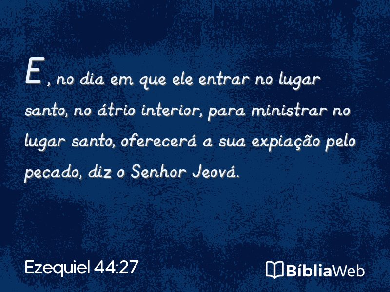 Ezequiel 44:27 em imagem para compartilhar