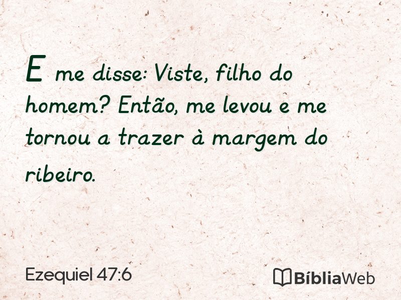 Ezequiel 47:6 em imagem para compartilhar