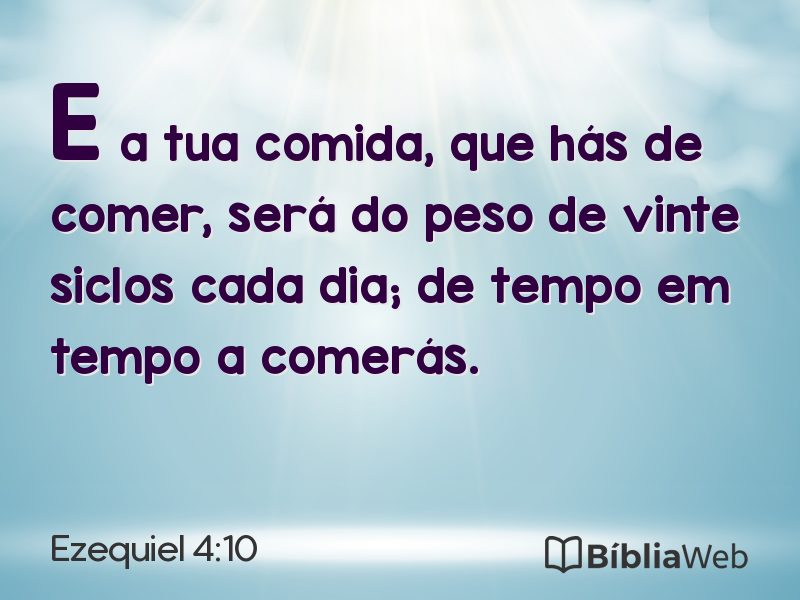 Ezequiel 4:10 em imagem para compartilhar