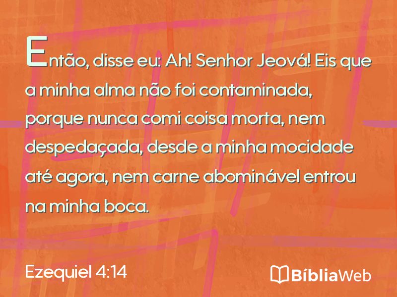 Ezequiel 4:14 em imagem para compartilhar