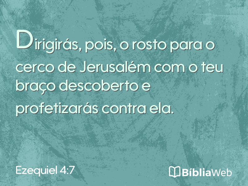 Ezequiel 4:7 em imagem para compartilhar