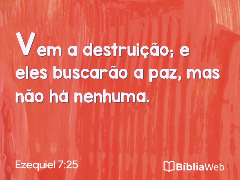 Ezequiel 7:25 em imagem para compartilhar