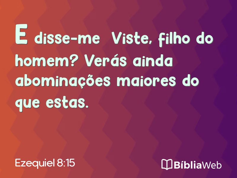 Ezequiel 8:15 em imagem para compartilhar