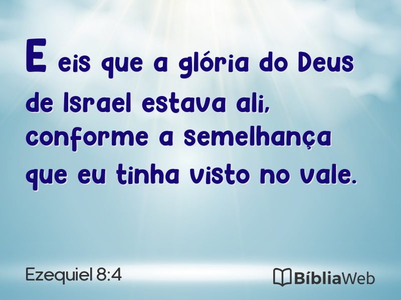Ezequiel 8:4 em imagem para compartilhar