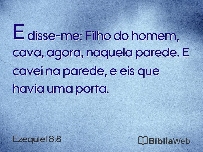 Ezequiel 8:8 em imagem para compartilhar