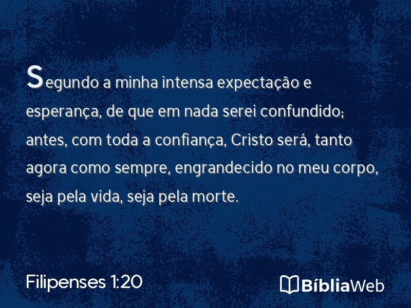 Filipenses 1:20 em imagem para compartilhar