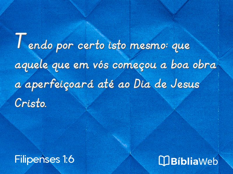 Filipenses 1:6 em imagem para compartilhar