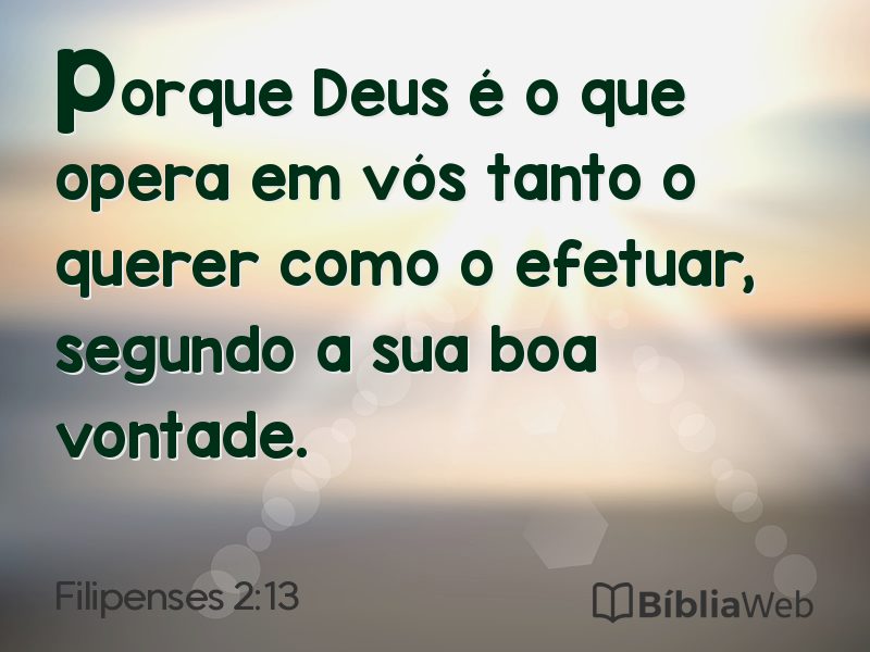 Filipenses 2:13 em imagem para compartilhar