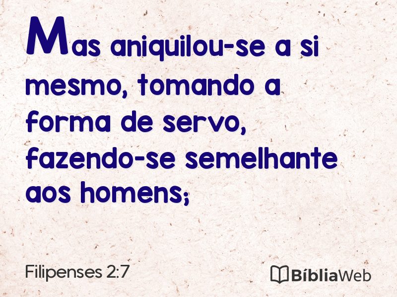 Filipenses 2:7 em imagem para compartilhar