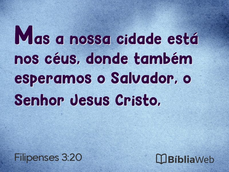 Filipenses 3:20 em imagem para compartilhar