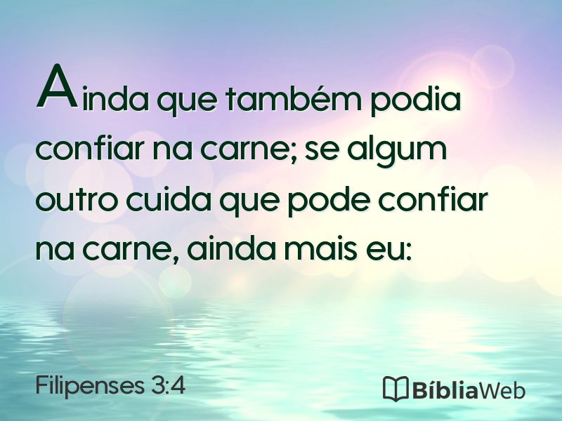 Filipenses 3:4 em imagem para compartilhar