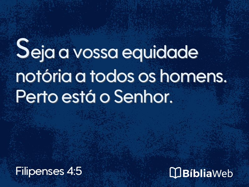 Filipenses 4:5 em imagem para compartilhar