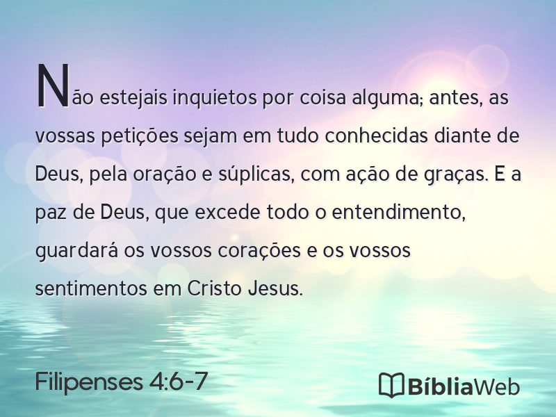 Filipenses 4:6-7 em imagem para compartilhar