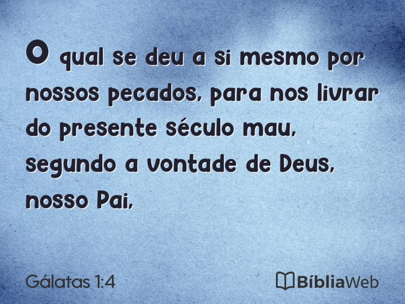 Gálatas 1:4 em imagem para compartilhar