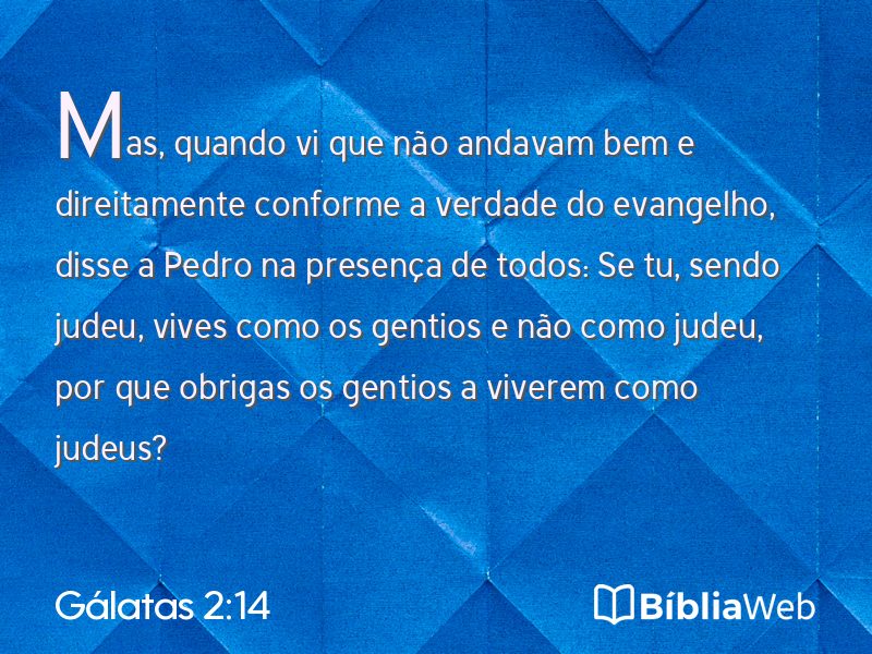 Gálatas 2:14 em imagem para compartilhar