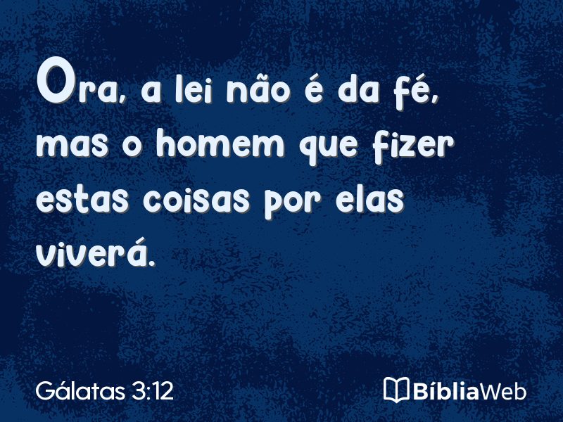 Gálatas 3:12 em imagem para compartilhar