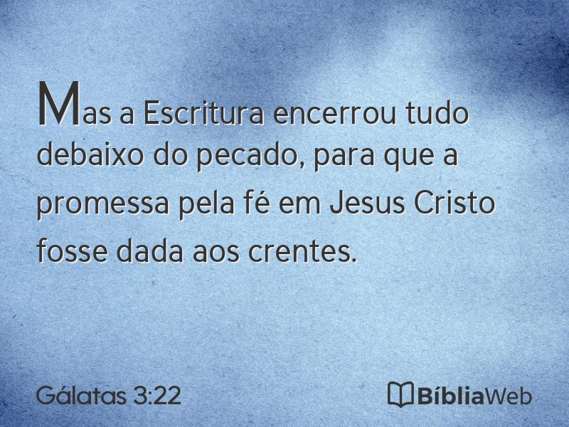 Gálatas 3:22 em imagem para compartilhar