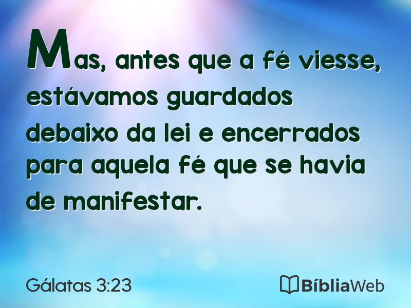 Gálatas 3:23 em imagem para compartilhar