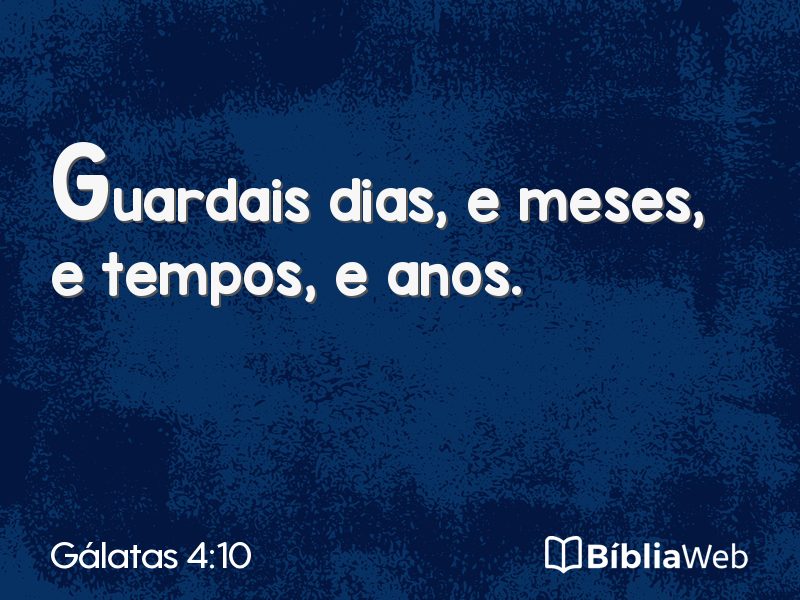 Gálatas 4:10 em imagem para compartilhar
