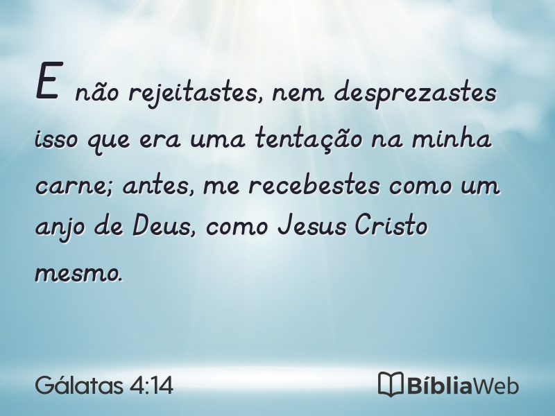 Gálatas 4:14 em imagem para compartilhar