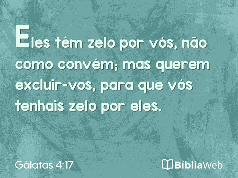 Gálatas 4:17 em imagem para compartilhar