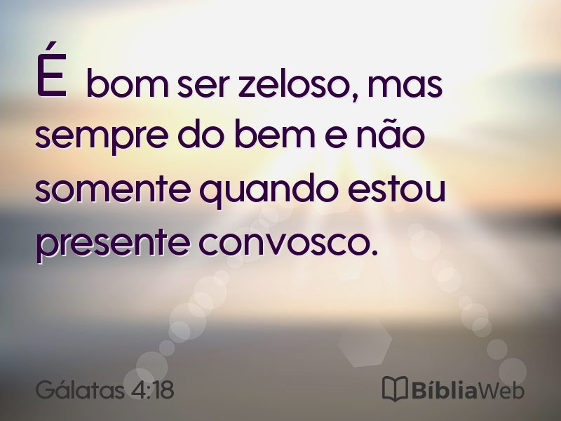 Gálatas 4:18 em imagem para compartilhar