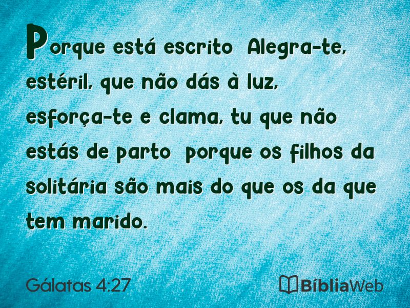 Gálatas 4:27 em imagem para compartilhar
