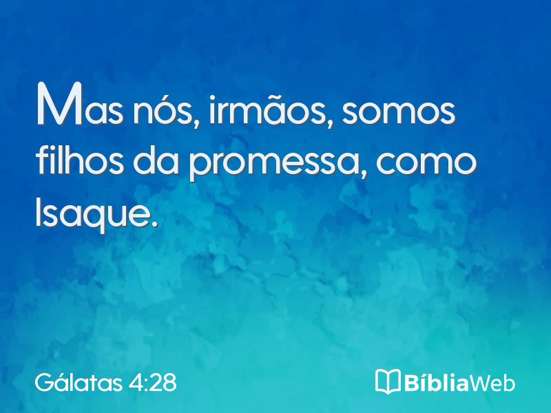 Gálatas 4:28 em imagem para compartilhar