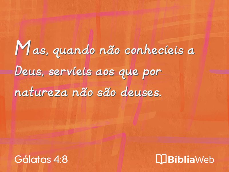 Gálatas 4:8 em imagem para compartilhar