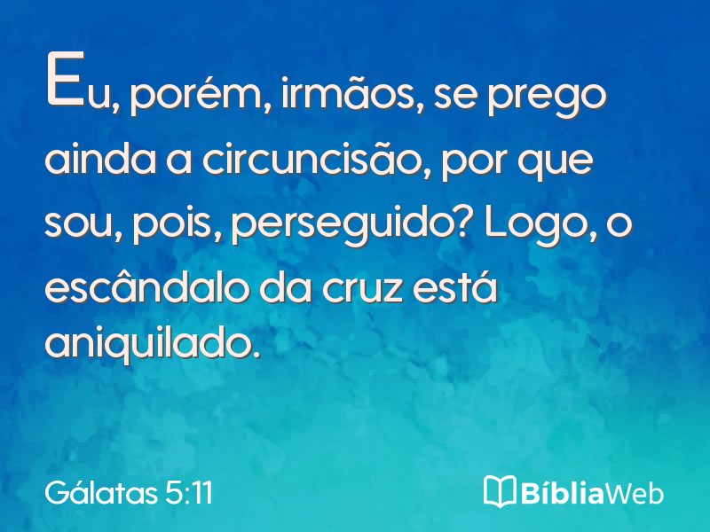Gálatas 5:11 em imagem para compartilhar
