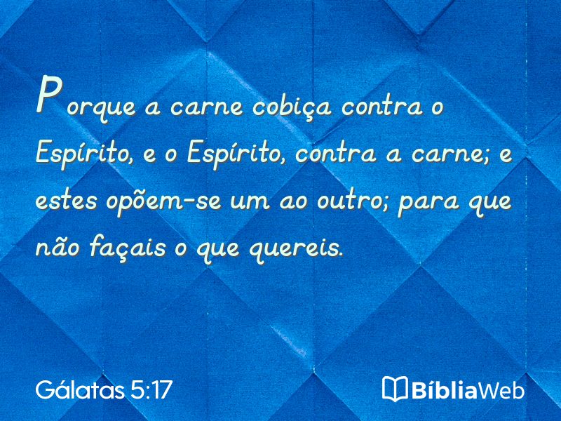 Gálatas 5:17 em imagem para compartilhar