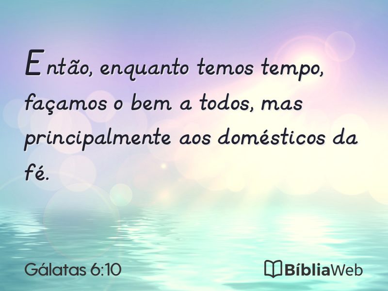 Gálatas 6:10 em imagem para compartilhar