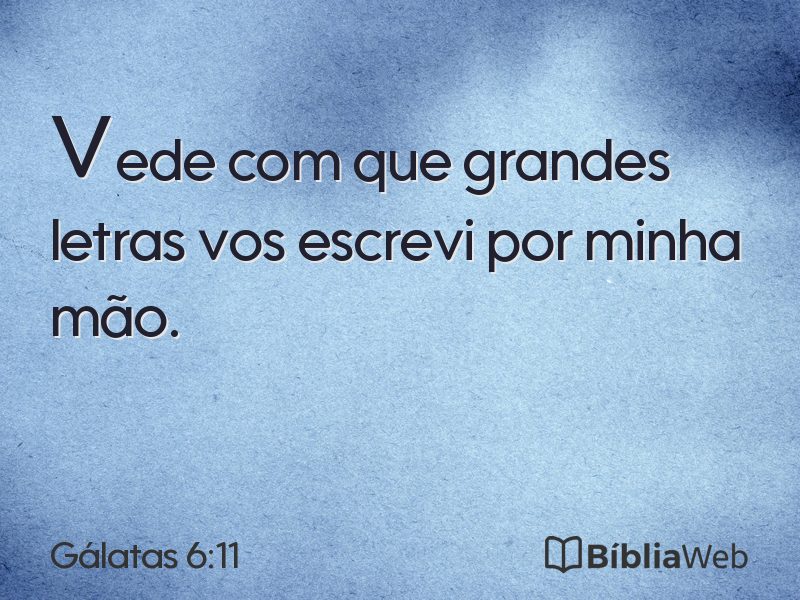 Gálatas 6:11 em imagem para compartilhar