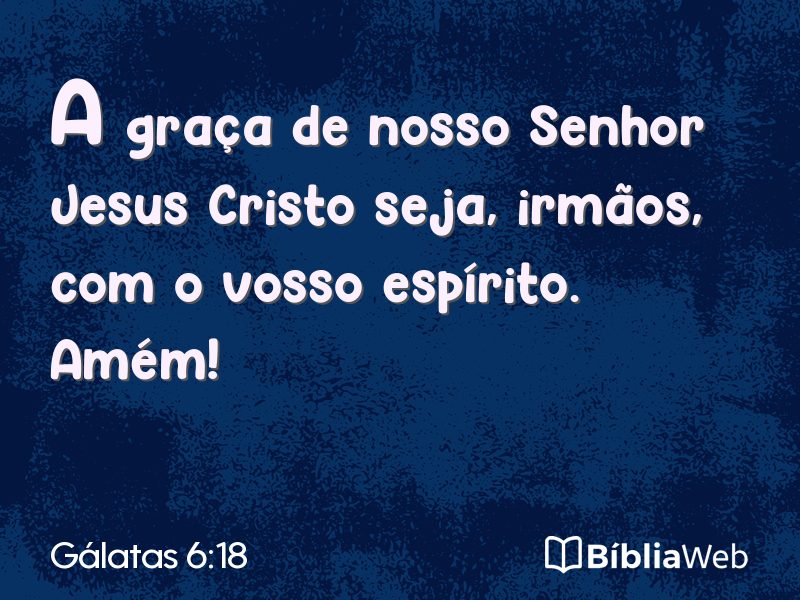 Gálatas 6:18 em imagem para compartilhar