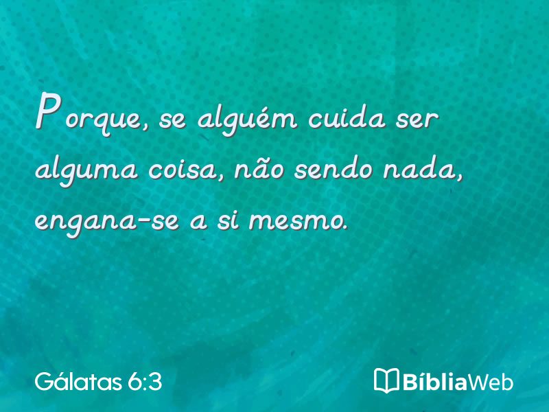 Gálatas 6:3 em imagem para compartilhar