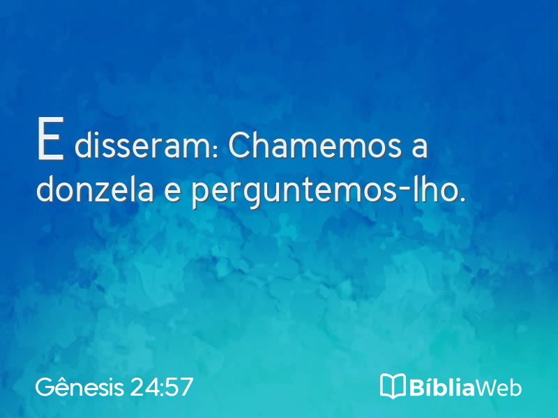 Gênesis 24:57 em imagem para compartilhar