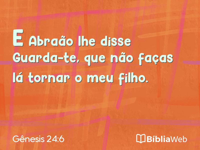 Gênesis 24:6 em imagem para compartilhar