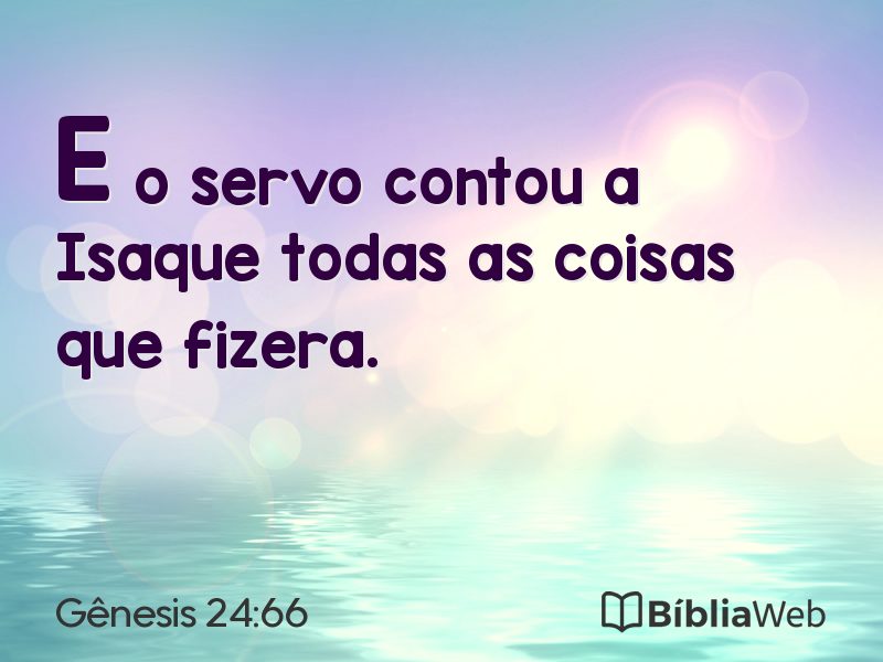 Gênesis 24:66 em imagem para compartilhar