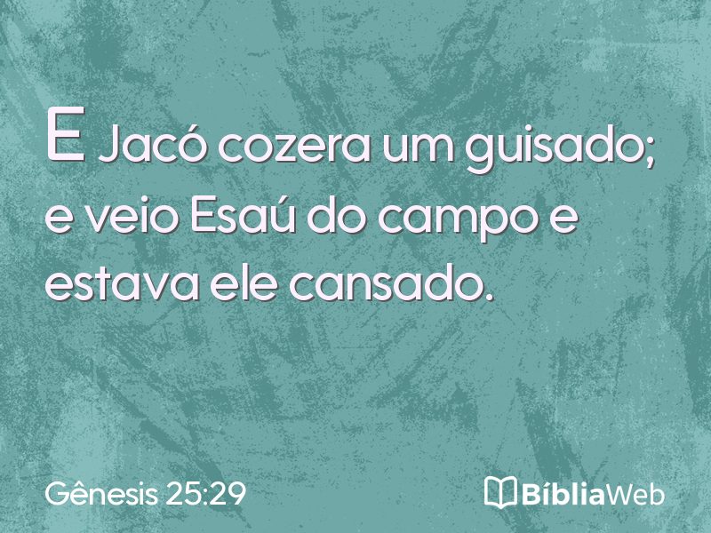 Gênesis 25:29 em imagem para compartilhar
