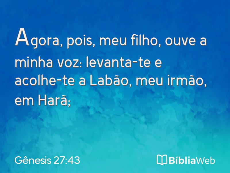 Gênesis 27:43 em imagem para compartilhar