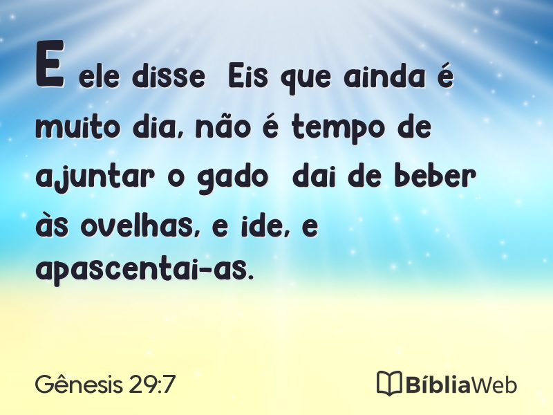 Gênesis 29:7 em imagem para compartilhar