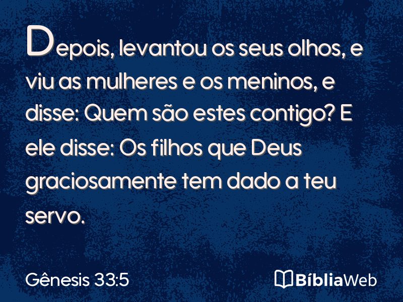 Gênesis 33:5 em imagem para compartilhar
