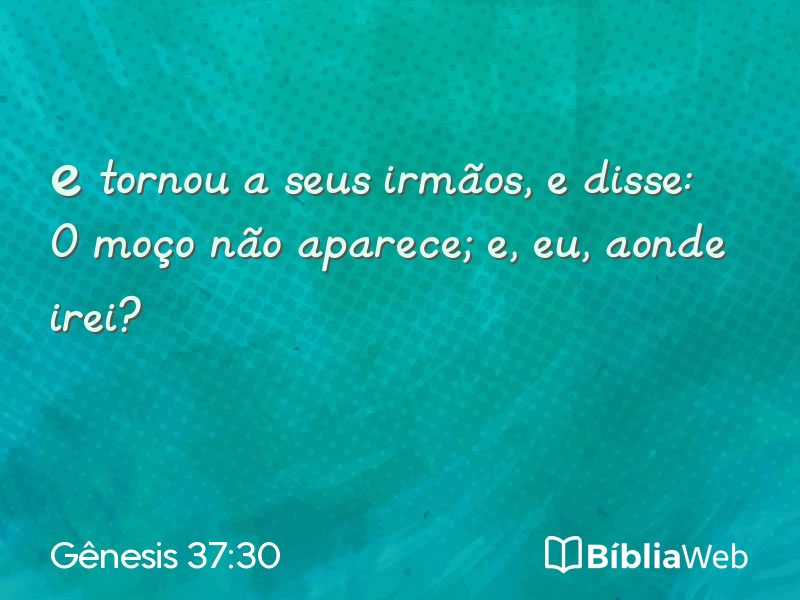 Gênesis 37:30 em imagem para compartilhar