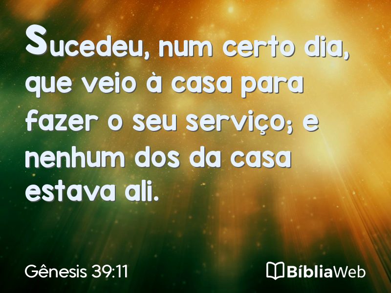 Gênesis 39:11 em imagem para compartilhar