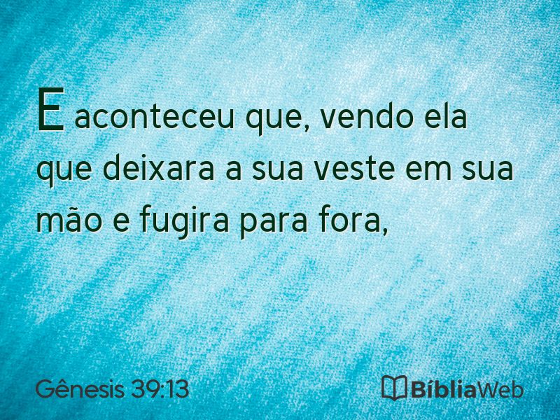 Gênesis 39:13 em imagem para compartilhar